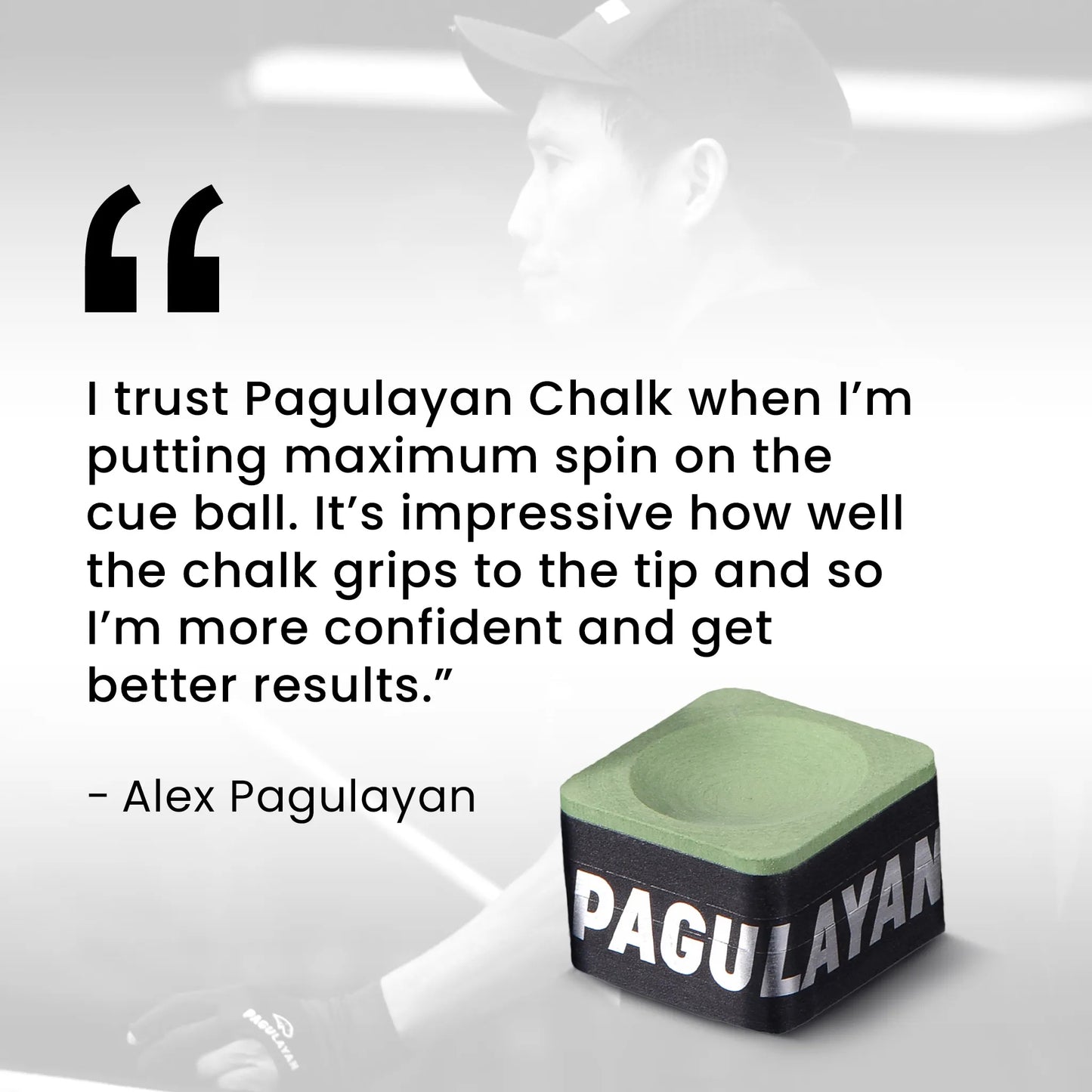 Alex Pagulayan in a faded action photo with Pagulayan Green Chalk shown beside a testimonial quote.
